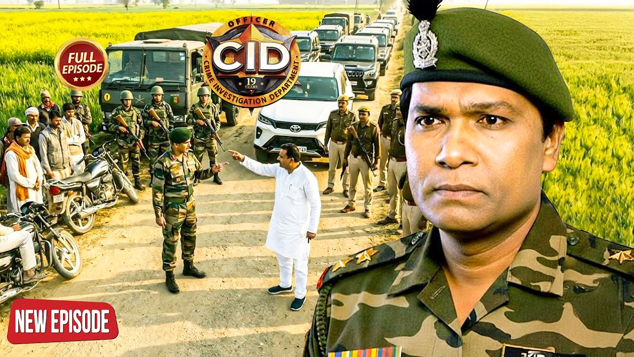 आर्मी यूनिफॉर्म में CID का मास्टर प्लान! असली गुनहगार निकला नेता | CID | सी.आई.डी.| Latest Episode