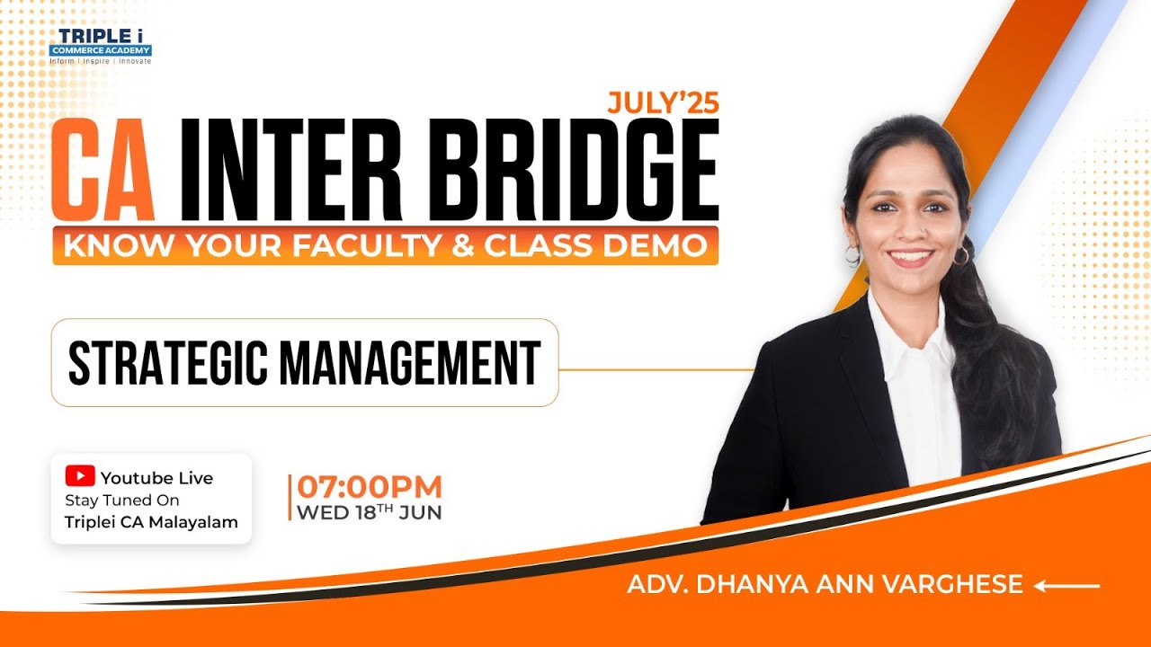 CA INTER | BRIDGE | KNOW YOUR FACULTY & CLASS DEMO | STRATEGIC MANAGEMENT | ADV. DHANYA ANN VARGHESE