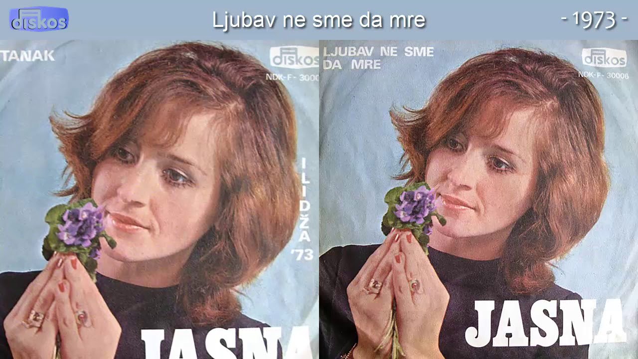 Jasna Kocijasevic - Ljubav ne sme da mre - (Audio 1973)