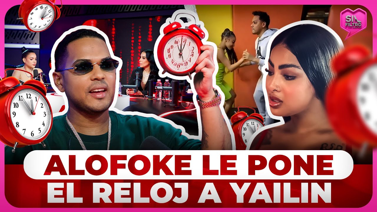 ALOFOKE LE PONE EL RELOJ A YAILIN PARA QUE MUESTRE PRUEBAS DE ACUSACIONES