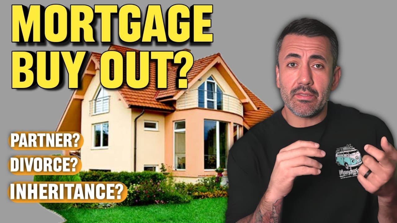 Buying Someone Out Of A Mortgage 101- Divorce, Siblings, Partners? Here's HOW!