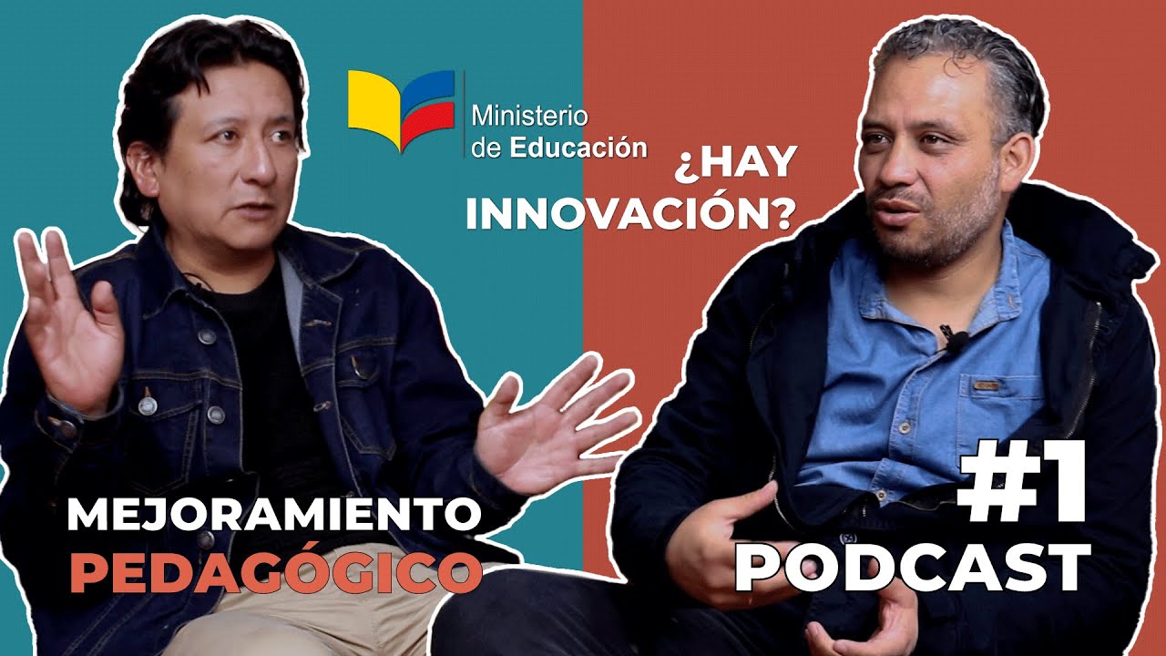 Podcast #1 | Educación e Innovación en Ecuador | Alejandro Villalba