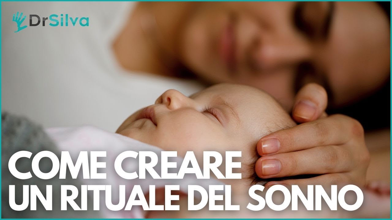 COME CREARE UN RITUALE DEL SONNO PER FAR DORMIRE MEGLIO IL NEONATO E BAMBINO