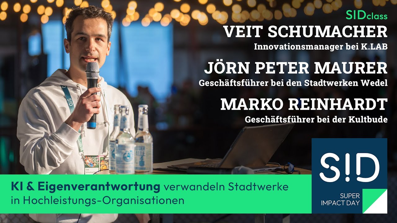 KI & Eigenverantwortung verwandeln Stadtwerke in Hochleistungs-Organisationen | SID2025 Class