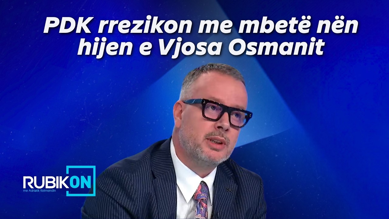 Kajtazi: PDK rrezikon me mbetë nën hijen e Vjosa Osmanit, ajo mund të jetë në listë me LDK-në zgjedh
