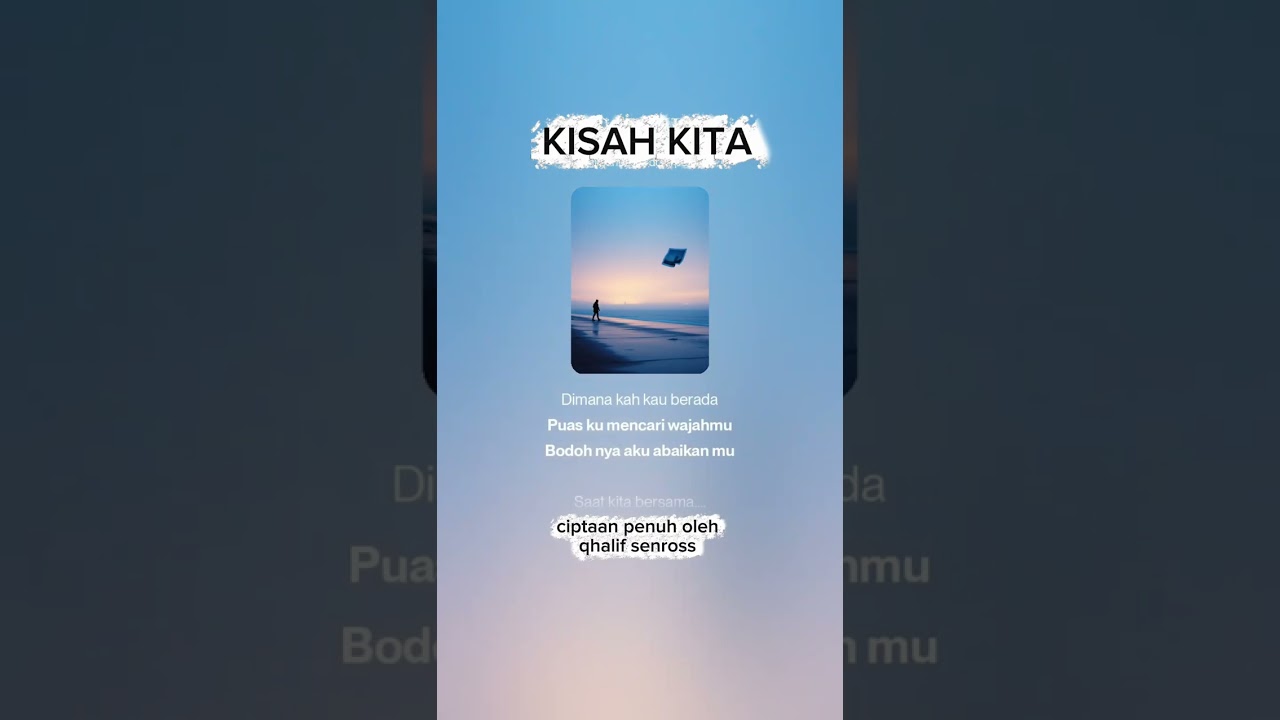 KISAH KITA (Official Lyric Video)