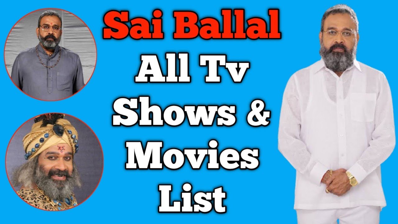 Sai Ballal All Tv Serials List || Full Filmography || Indian Actor || Radha Krishn, Ghar Ek Mandir..