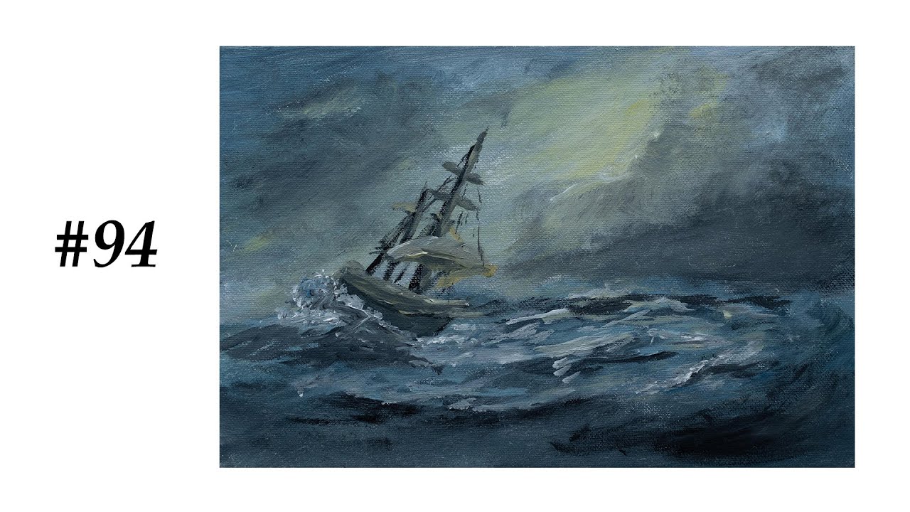 #94 Sailing Ship in A Storm | Acrylic Painting For Beginners | Satisfying