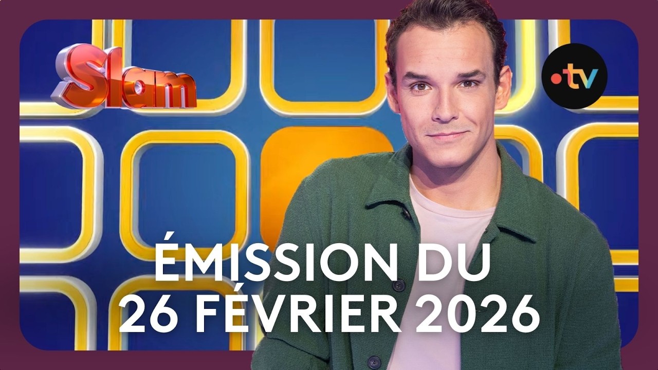 Slam - Replay du 26 Février 2026