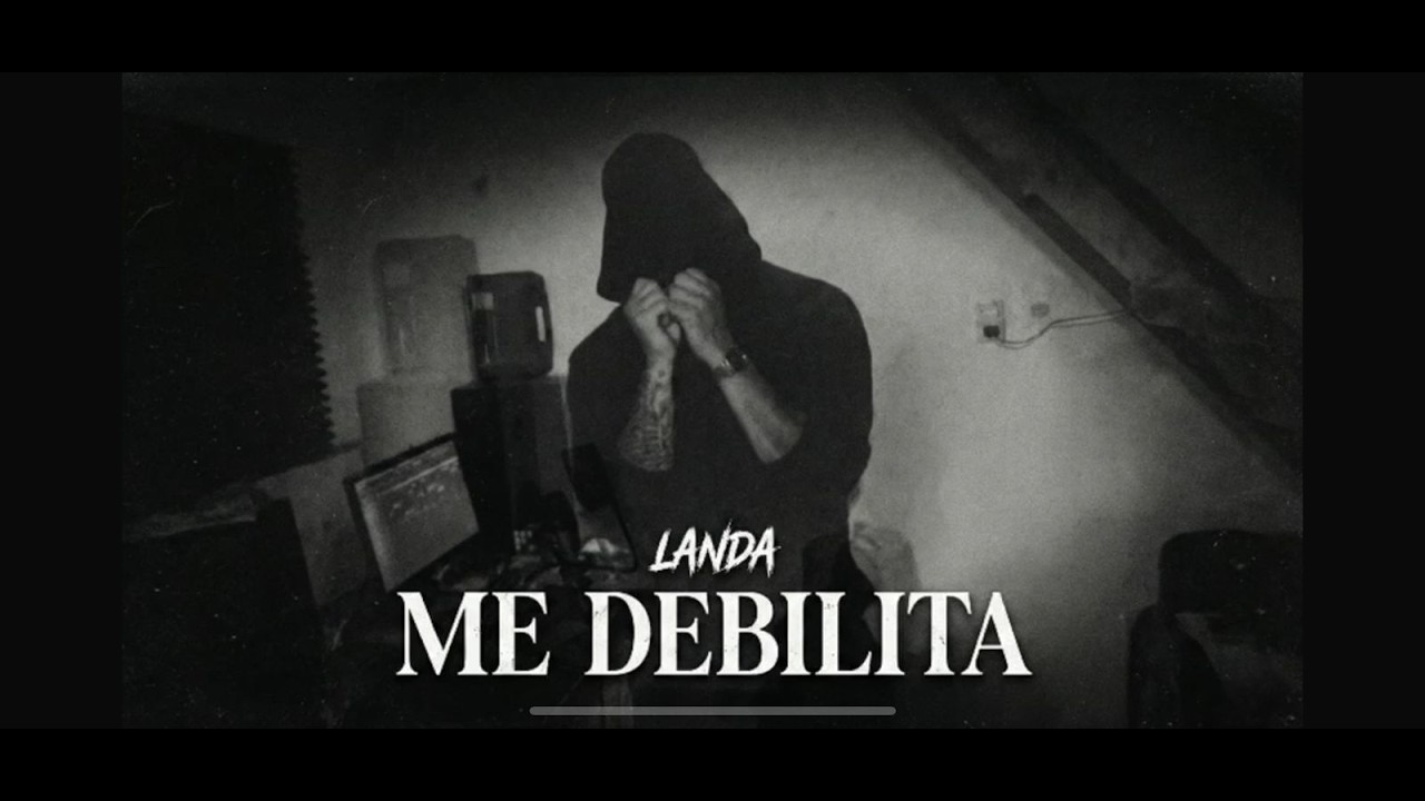 Landa - Me Debilita (Videoclip)