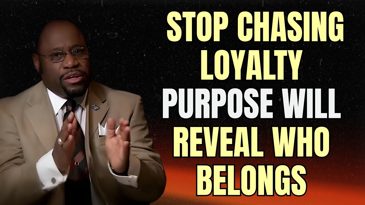 STOP CHASING LOYALTY | WHY PURPOSE SEPARATES PEOPLE – Dr Myles Munroe