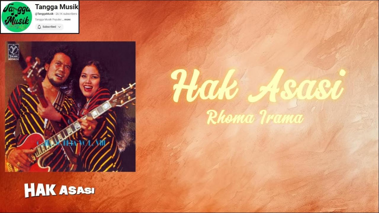 Hak Asasi - Rhoma Irama HQ (Lirik Lagu)