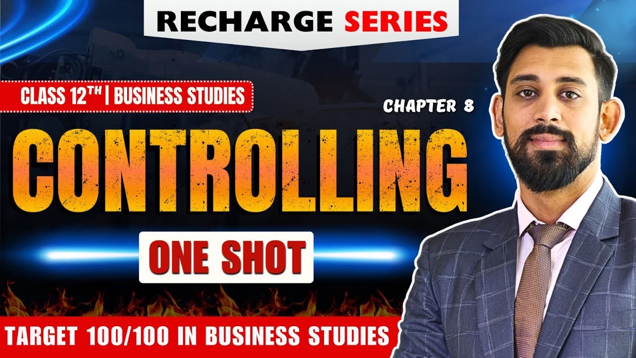 Recharge Chapter 8 | Controlling | Class 12 | Business Studies | Boards 2025
