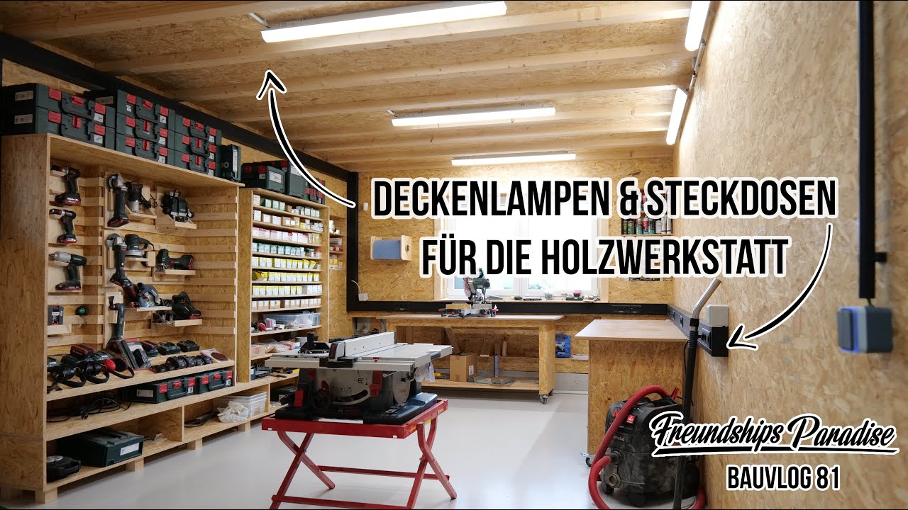 💡Perfektes Licht und jede Menge Steckdosen in der Holzwerkstatt ! Bauvlog 81