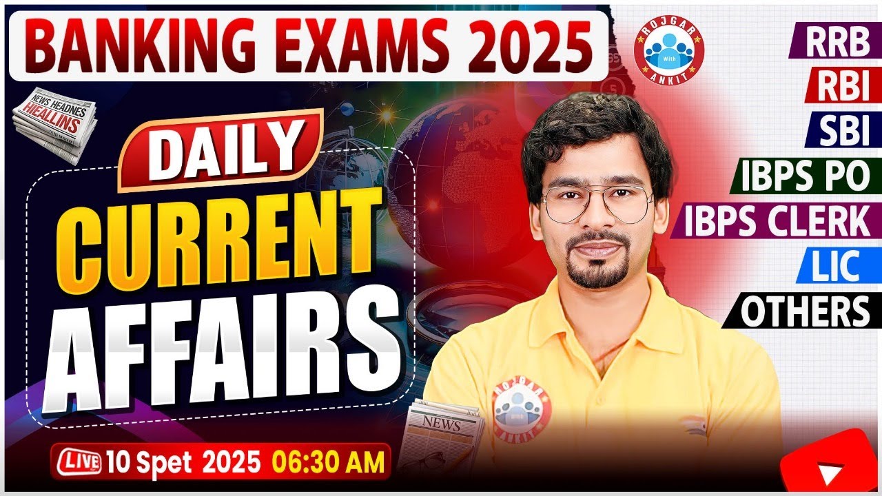 Current Affairs Today | 10 Sept Current Affairs 2025 for Bank Exams | Daily Current Affairs 2025