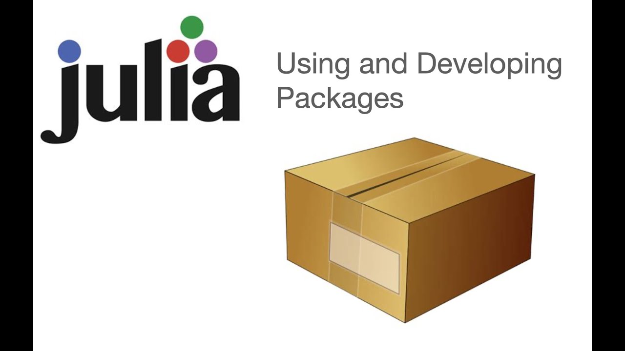 Using and Developing Julia Packages