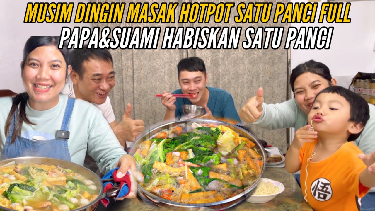 MASAK HOTPOT SATU PANCI PAPA KALAP MAKAN SAMPAI KEMBUNG