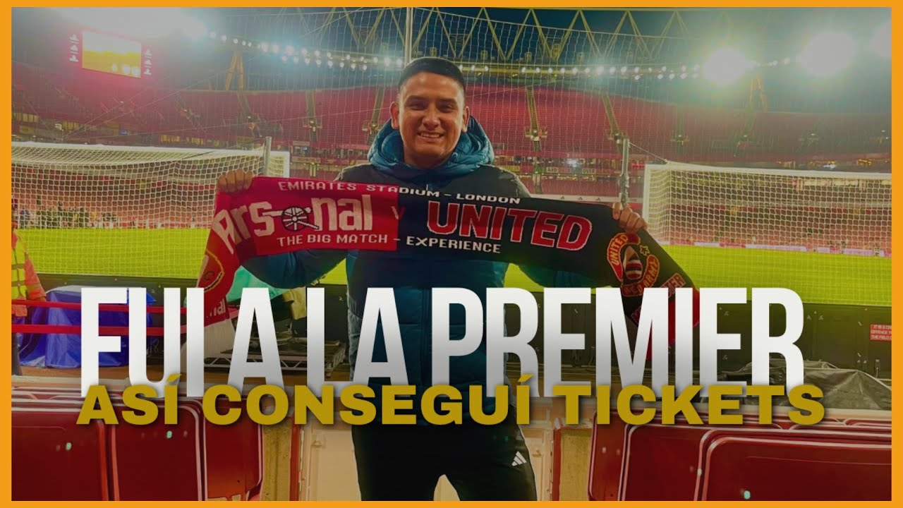 ¿CÓMO conseguir ENTRADAS para la PREMIER LEAGUE? 🎟️ Mi experiencia en un CLÁSICO INGLÉS 🏴󠁧󠁢󠁥󠁮󠁧󠁿
