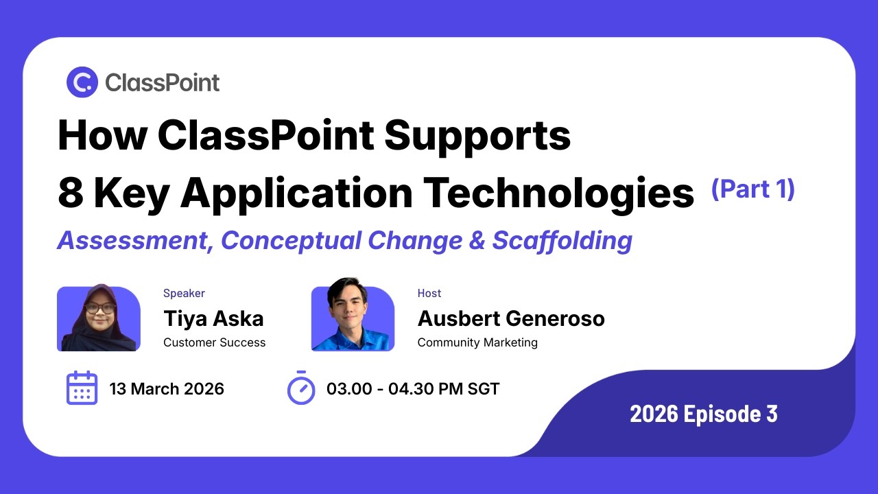 How ClassPoint Supports the 8 KATs (Part 1): Assessment, Conceptual Change & Scaffolding