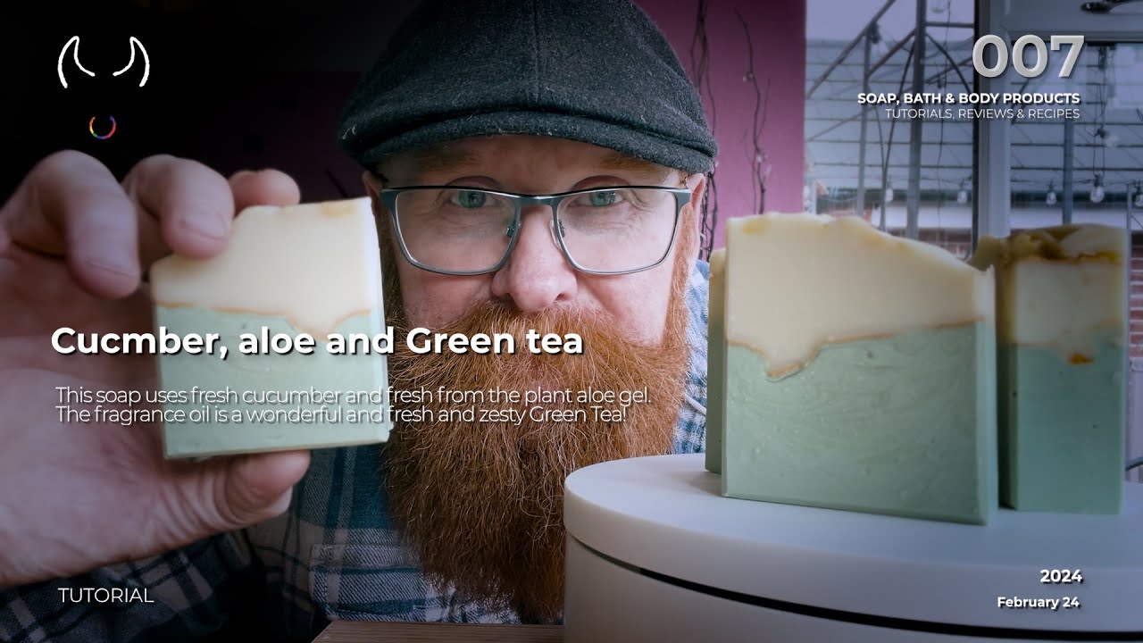 Cucumber, Aloe and Green Tea Soap Tutorial