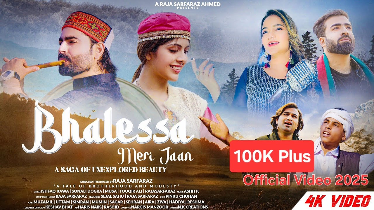 BHALESSA MERI JAAN I 2025 I ISHFAQ KAWA I SONALI DOGRA I RAJA SARFARAZ I ASHH K I OFFICIAL VIDEO