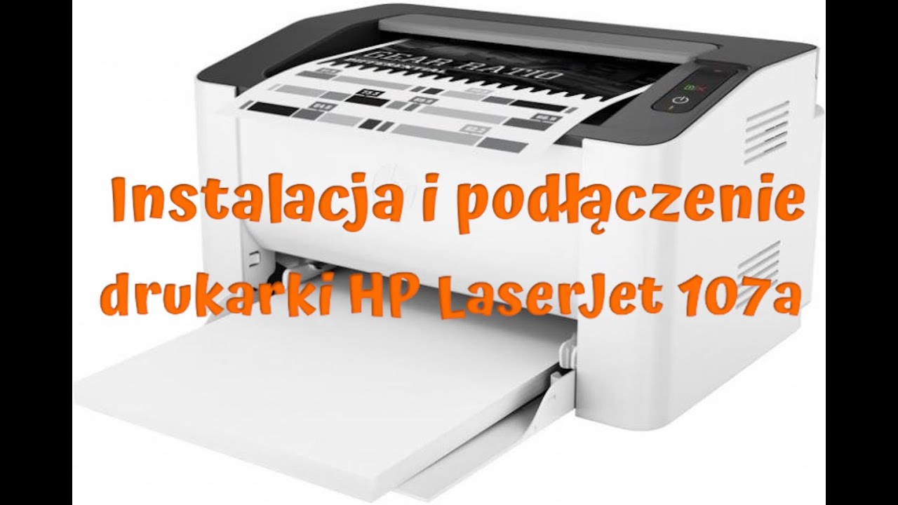 Instalacja i podłączenie drukarki HP LaserJet 107a