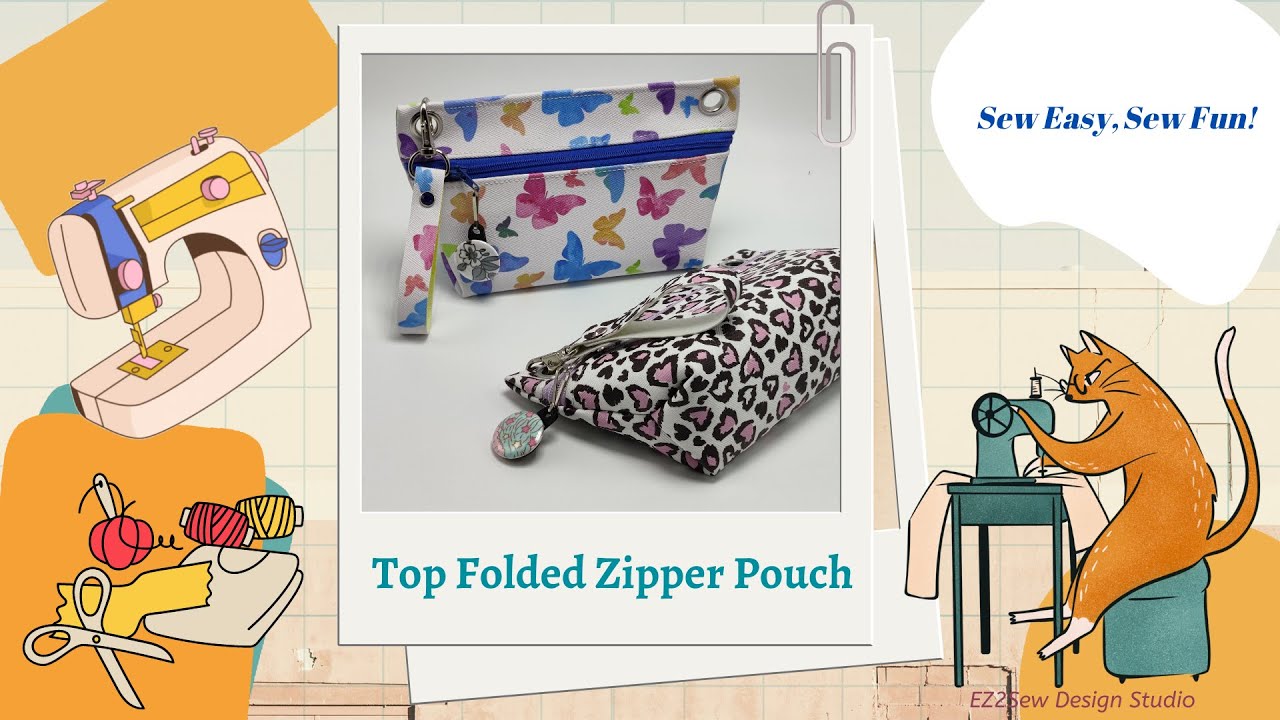 Faux leather Top Folded Zipper Pouch (Part I) - Lined, Seamless | Sew Easy, Sew Fun!