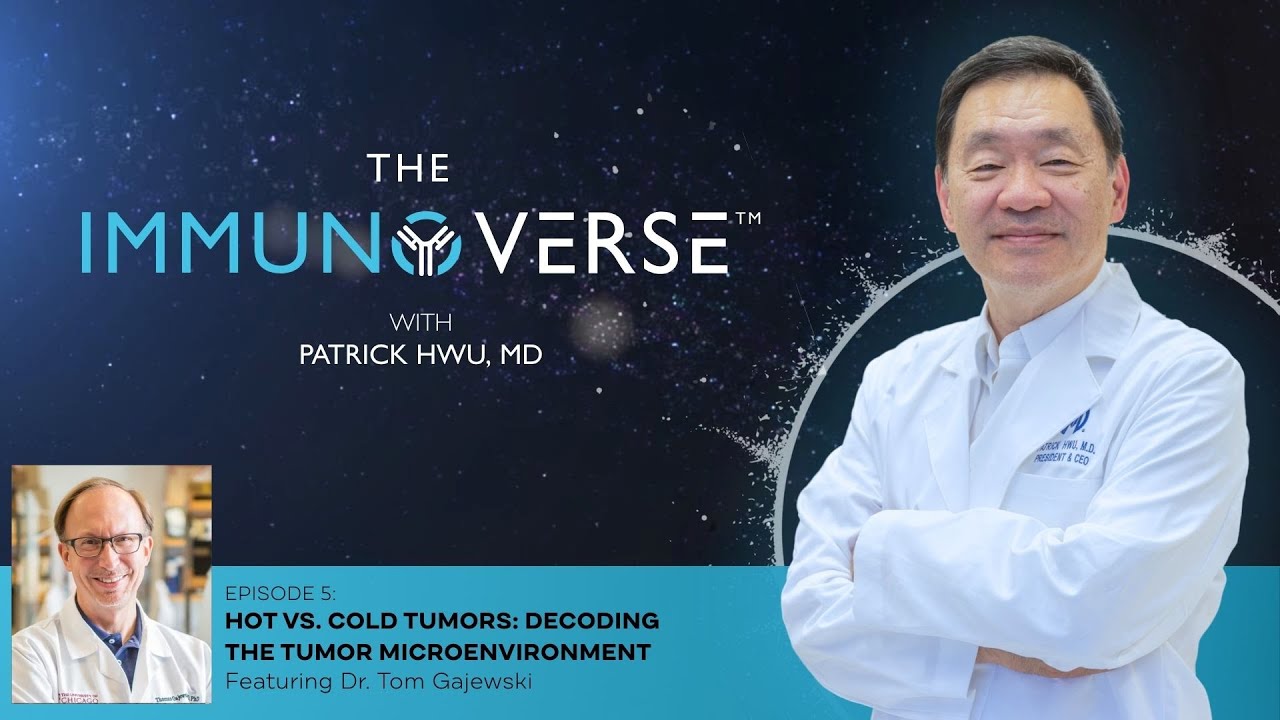 The ImmunoVerse: (Ep. 5) Hot vs. Cold Tumors: Decoding the Tumor with Dr. Tom Gajewski