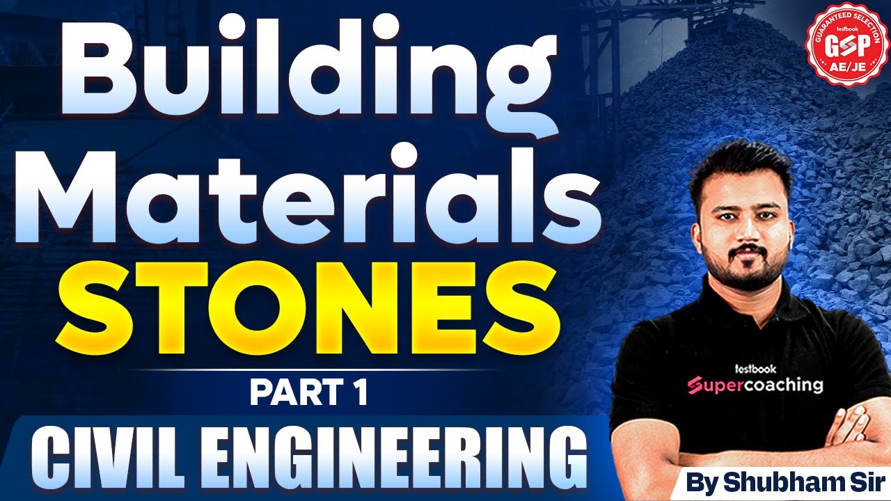 RRB JE 2024 Civil Engineering Building Material | Stones by Shubham Sir