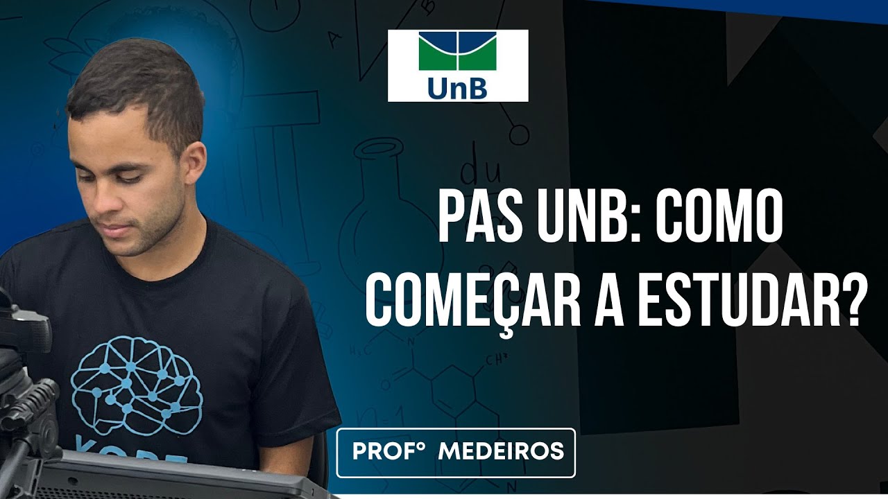 Como come&ccedil;ar a estudar para o PAS UNB?