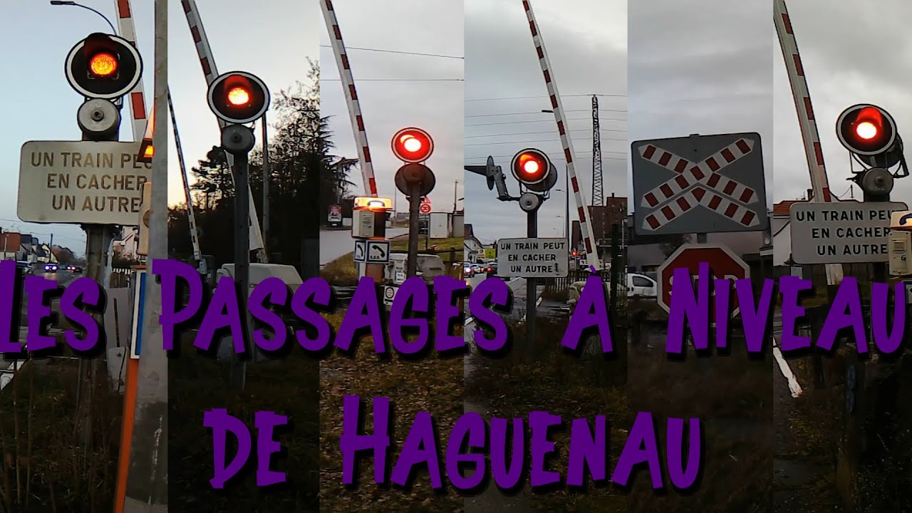 Les Passages à Niveau de Haguenau