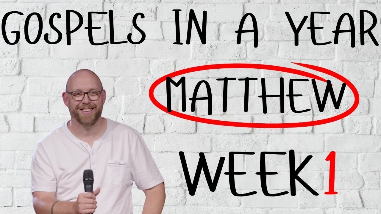 Gospels in a Year | Week 1