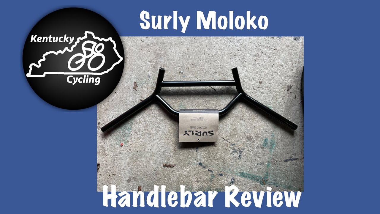 Surly Moloko Handlebar Review