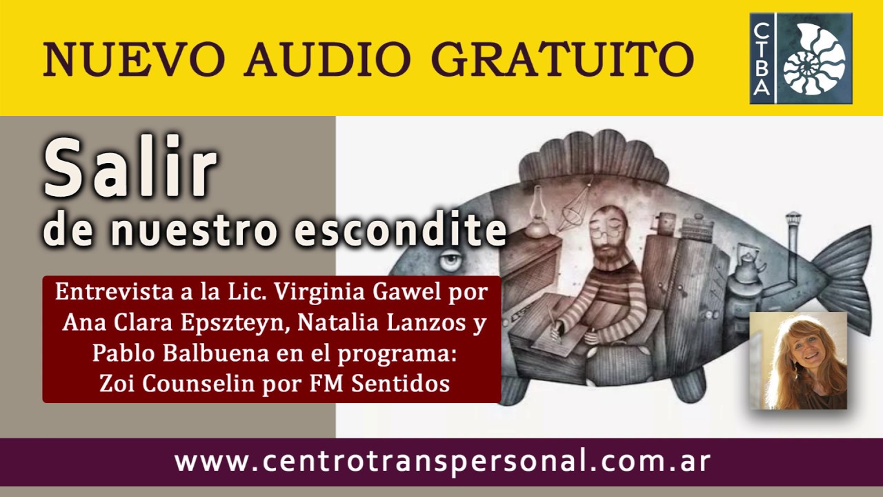 Virginia Gawel: SALIR DE NUESTRO ESCONDITE