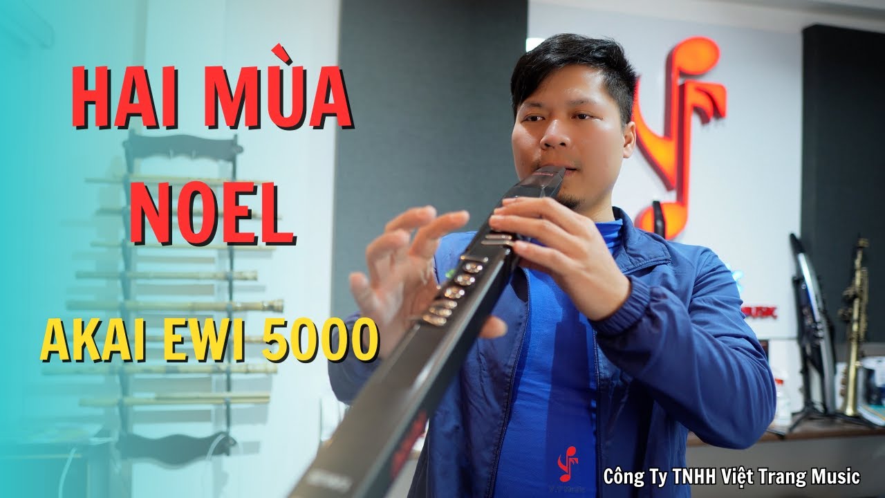 Hai Mùa Noel | Vũ Khắc Việt Cover | Sáo điện tử Akai ewi 5000 (Wind Synthesizer Akai ewi 5000)