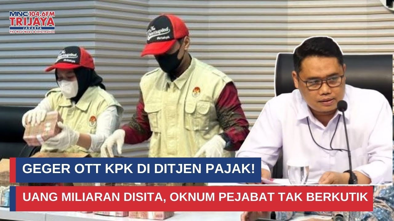Skandal Pajak Terbongkar: KPK Tangkap Pejabat DJP dan Konsultan, Nilainya Fantastis!