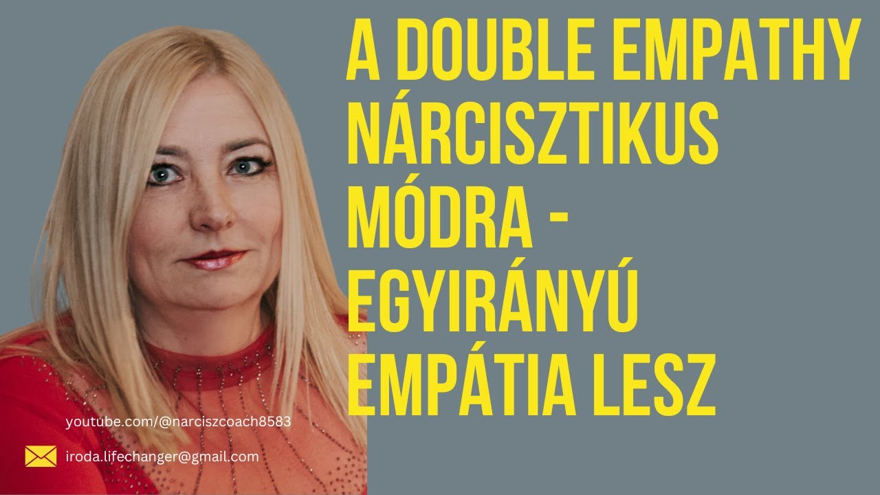 Double Empathy nárcisztikus módra - félreértés a bántalmazó kapcsolatokban