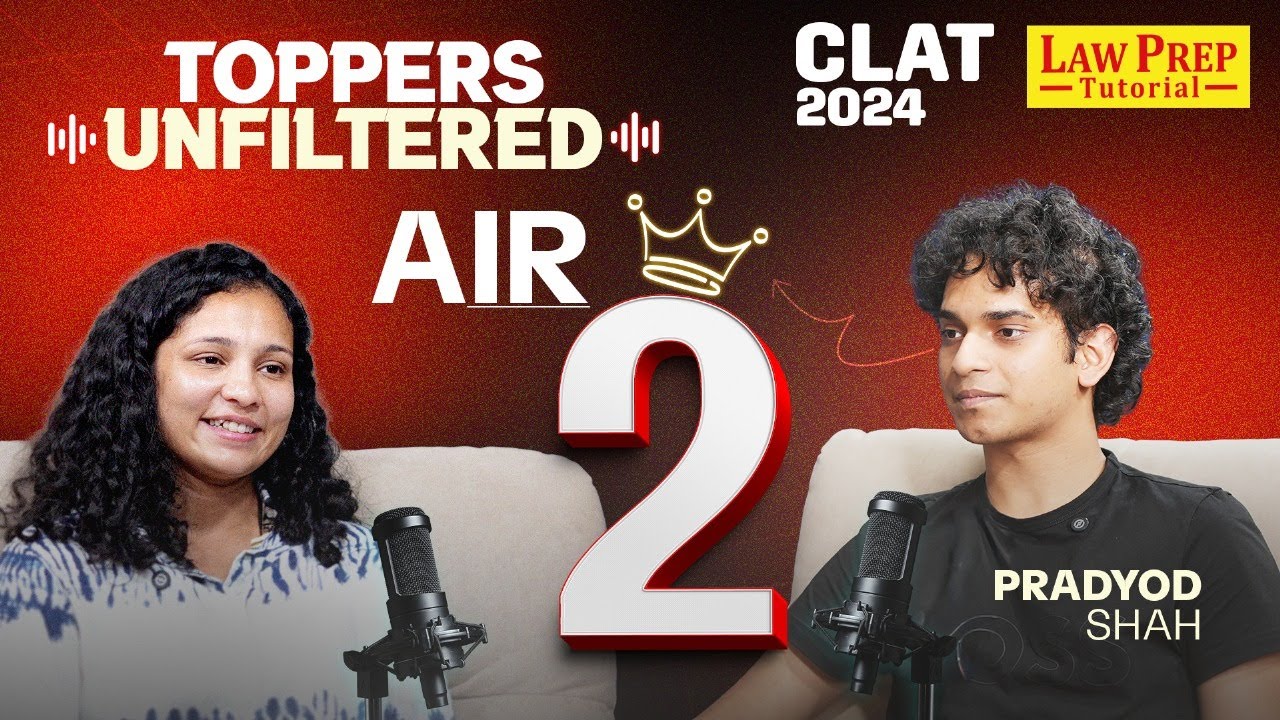 Pradyod Shah - AIR 2 CLAT 2024 | CLAT Toppers Unfiltered: Episode 5 | CLAT 2024 Toppers Interview