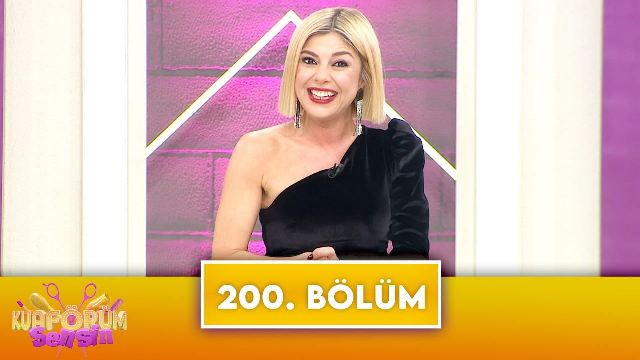 Kuaförüm Sensin | 200. Bölüm