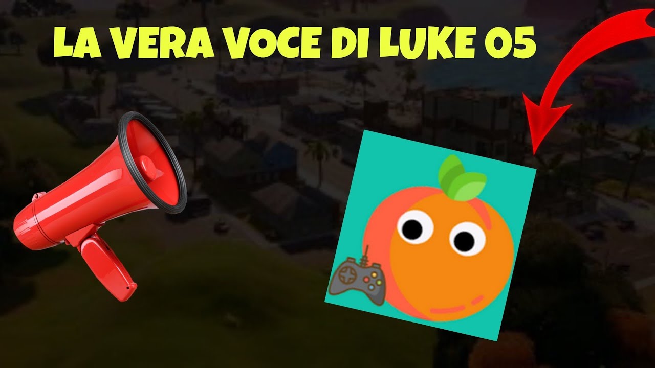 LA VERA VOCE E NOME DI LUKE 05!