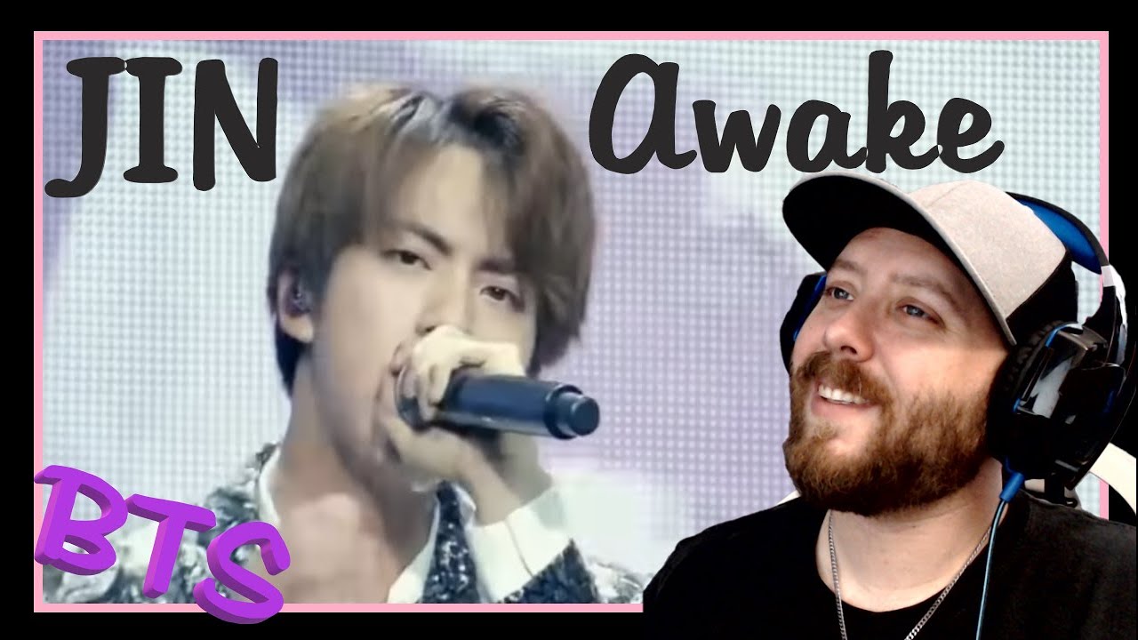 Jin (BTS) - Awake (Lyrics and Live) Reaction | Beautiful...