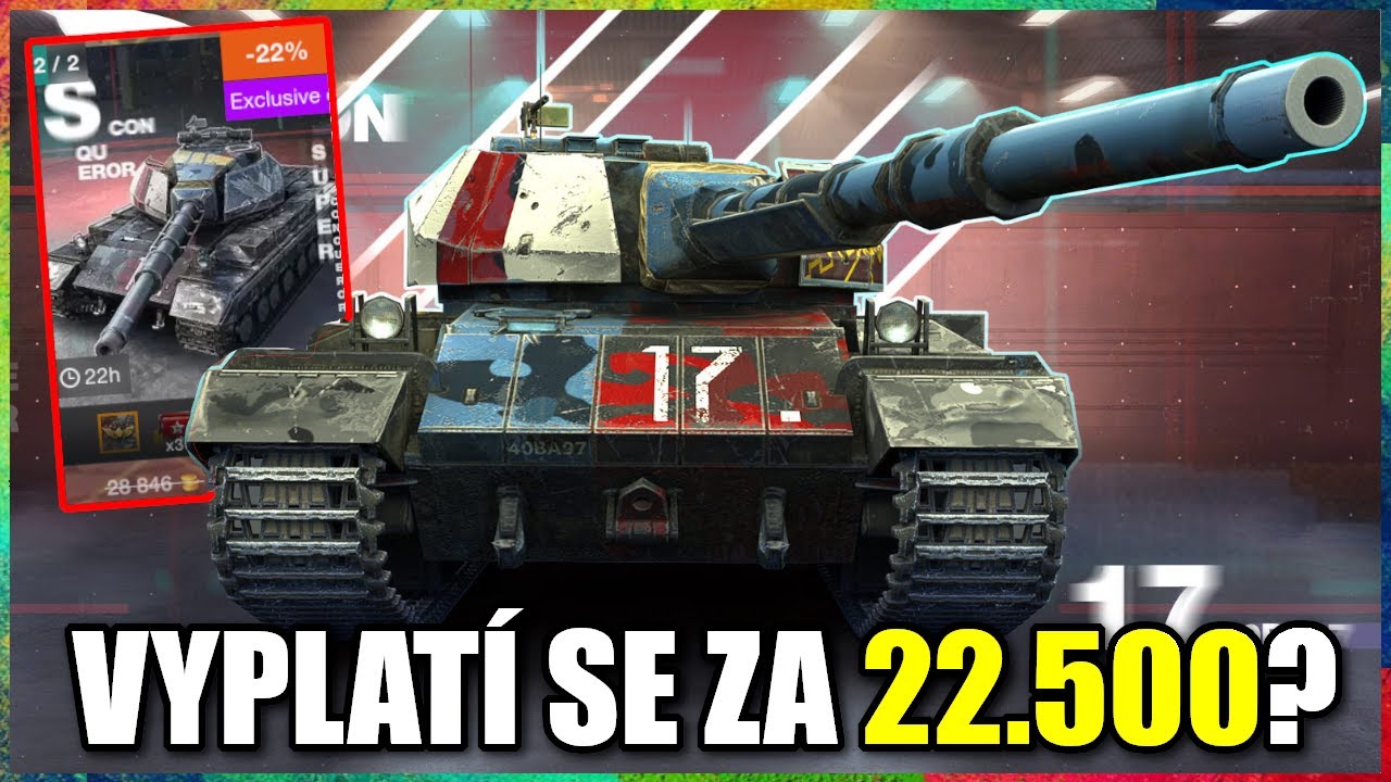 Super Conqueror - Vyplatí se za 22.500 goldů?