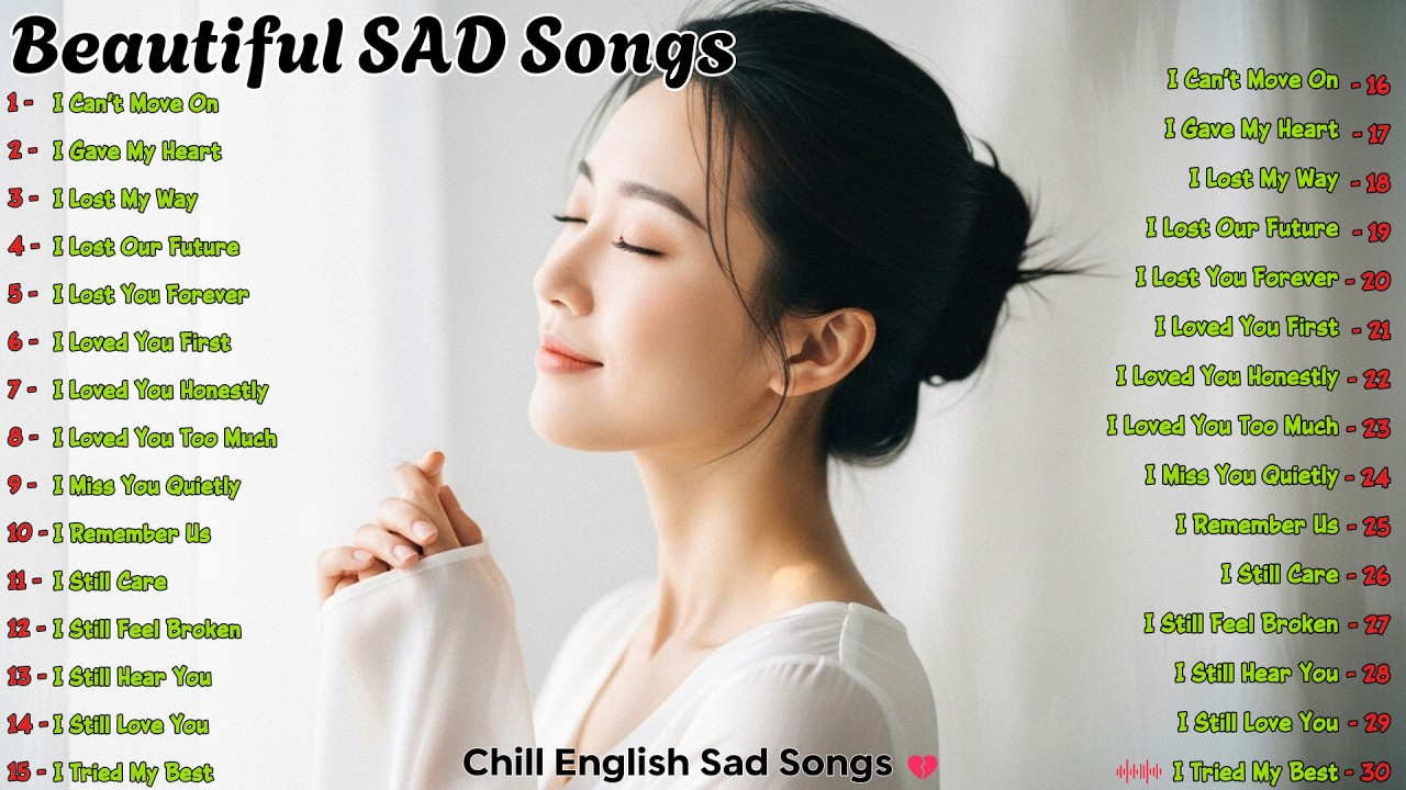 Beautiful SAD Songs🔥🎧4K ( Lyrics ) | Relax Song 4K | Nonstop | Blue Echo