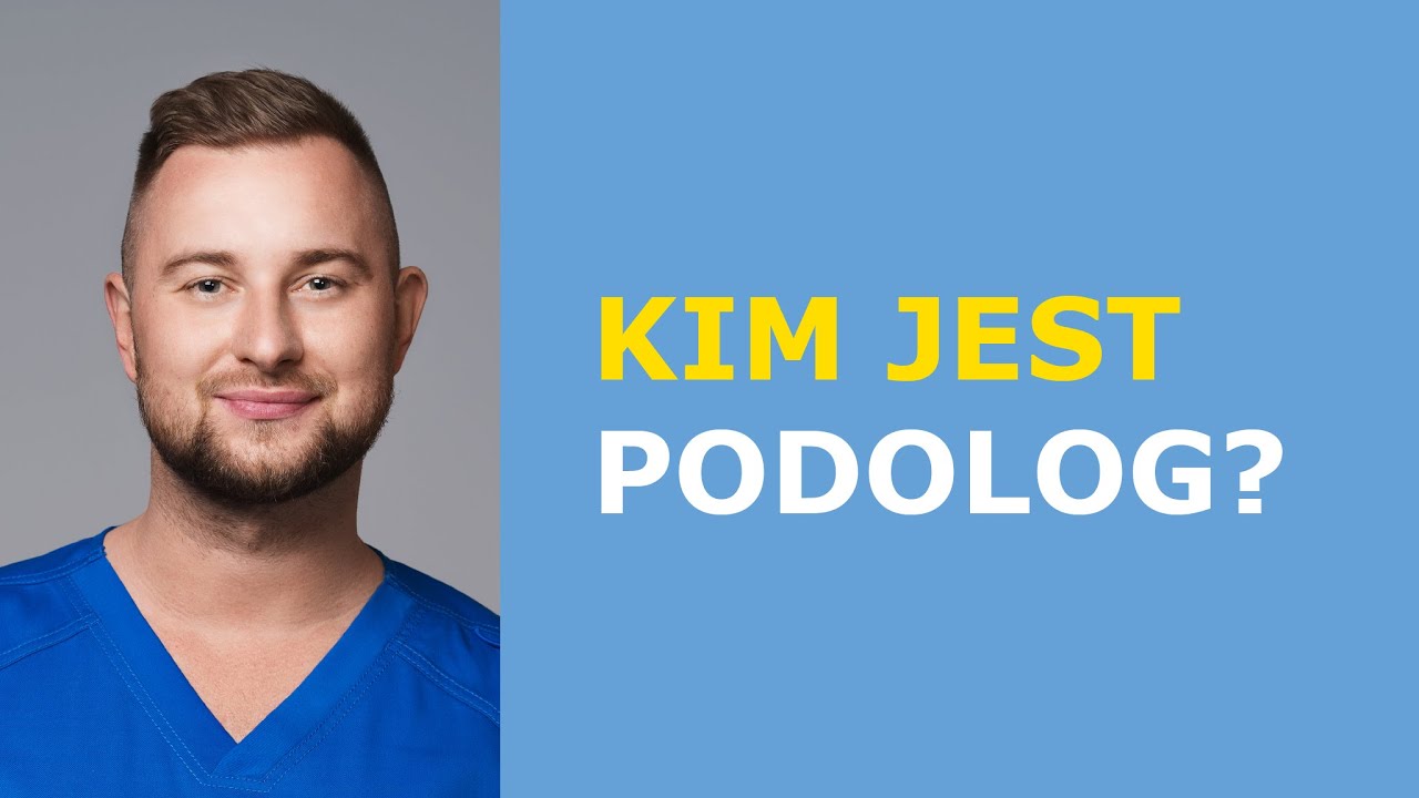 Kim jest Podolog?