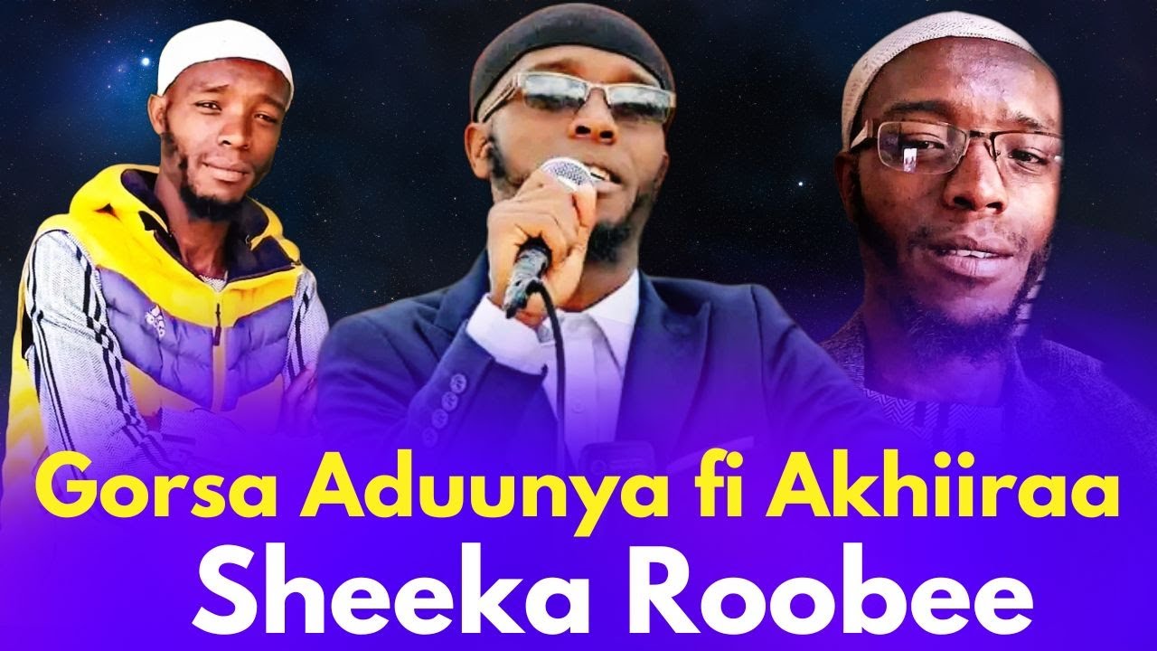 Gorsa adunyaa fi akhiiraa by sheeka roobee