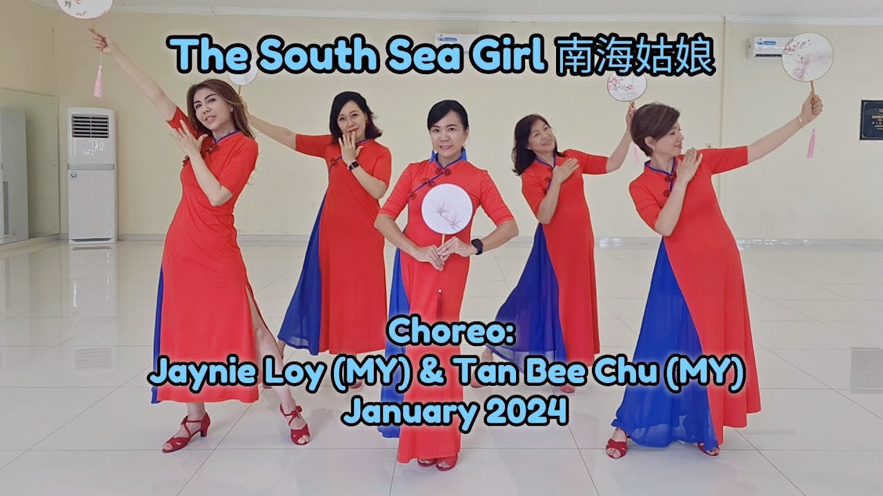 The South Sea Girl 南海姑娘 Line Dance  - Choreo by Jaynie Loy (MY) & Tan Bee Chu (MY) - January 2024