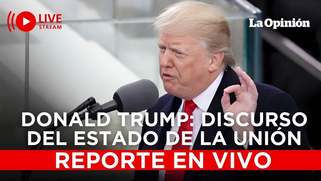 EN VIVO: El primer Estado de la Unión de Trump