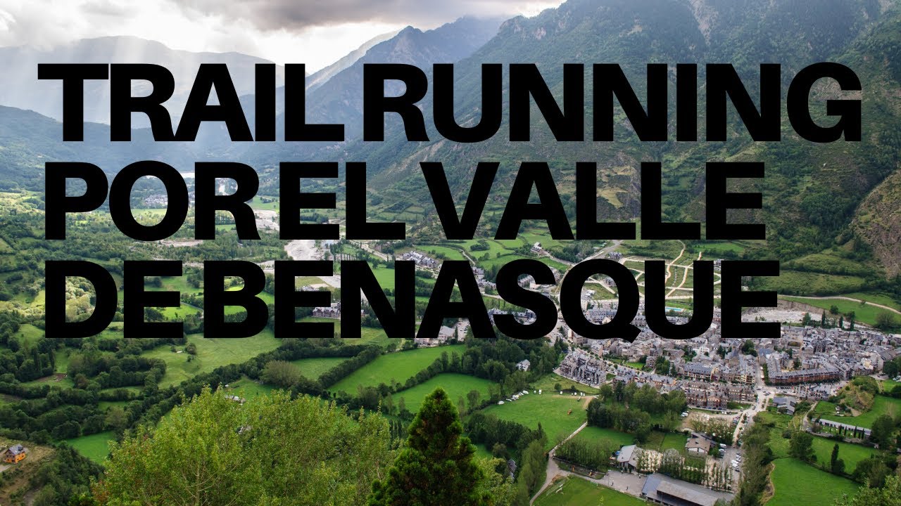 TRAIL RUNNING BENASQUE