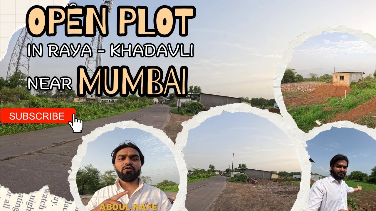 Open Plot in Raya-Khadavli | Affordable Land Near Mumbai | Abdul nafe