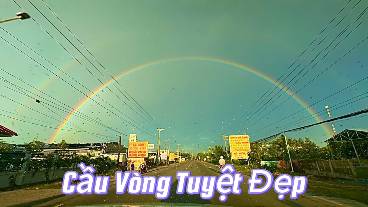 CẦU VÒNG XUẤT HIỆN TRÊN ĐƯỜNG VỀ NHÀ 
